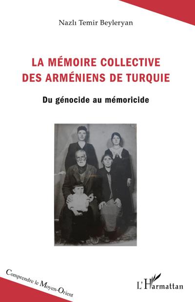 La mémoire collective des Arméniens de Turquie