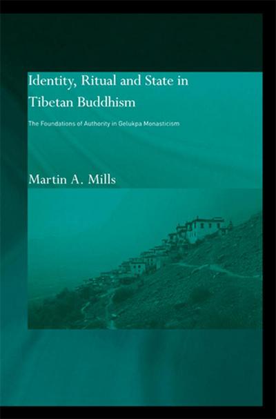 Identity, Ritual and State in Tibetan Buddhism