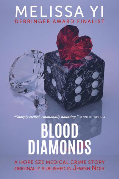 Blood Diamonds (Hope Sze Medical Crime, #3.5)