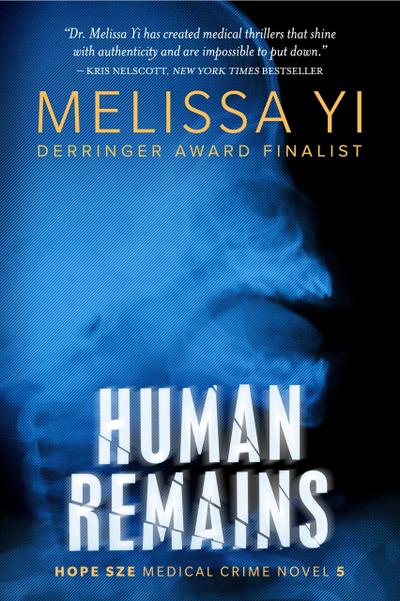 Human Remains (Hope Sze Medical Crime, #5)