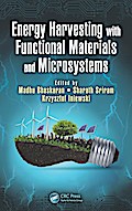 Energy Harvesting with Functional Materials and Microsystems