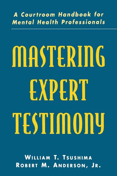 Mastering Expert Testimony
