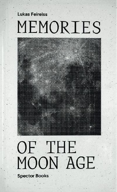 Memories of the Moon Age