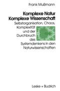 Komplexe Natur Komplexe Wissenschaft