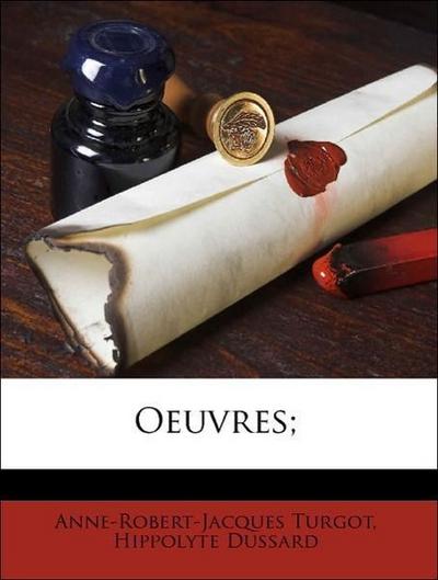 Turgot, A: Oeuvres; Volume 1