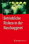 Betriebliche Risiken in der Nassbaggerei