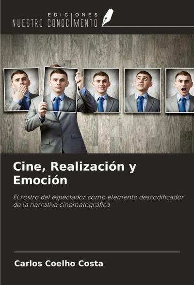 Cine, Realización y Emoción