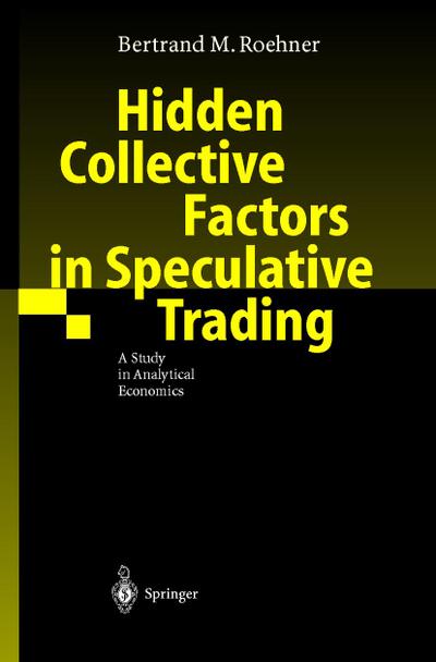 Hidden Collective Factors in Speculative Trading