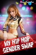 My Hip Hop Gender Swap (Gender Transformation, Feminization, Bimbo Transformation)