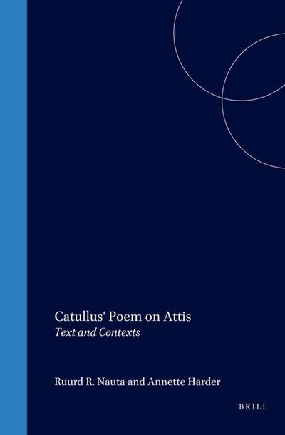 Catullus’ Poem on Attis