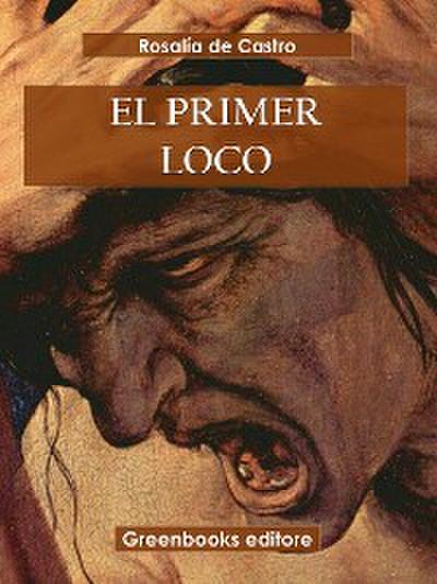 El primer loco