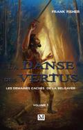 La danse des vertus