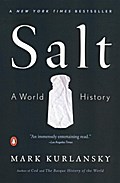 Salt: A World History Mark Kurlansky Author
