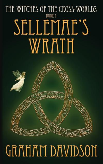 Sellemae’s Wrath