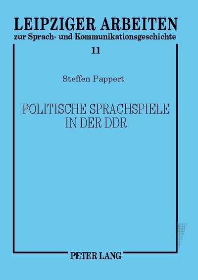 Politische Sprachspiele in der DDR