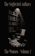 The Neglected Authors - The Women