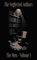 The Neglected Authors - The Men