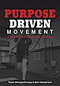 Purpose Driven Movement