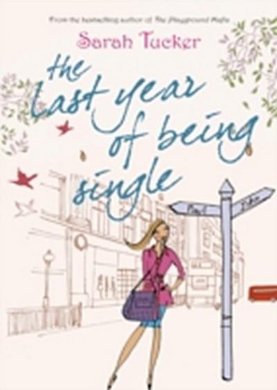 Last Year Of Being Single