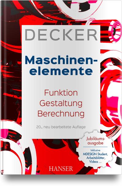 Decker Maschinenelemente, m. Sonderband "Tabellen und Diagramme" .