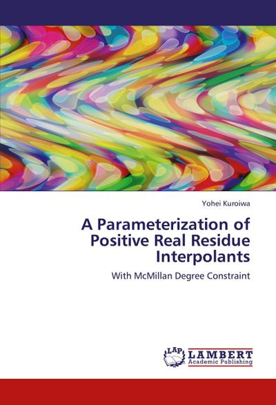 A Parameterization of Positive Real Residue Interpolants