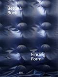 Bettina Buck - Finding Form