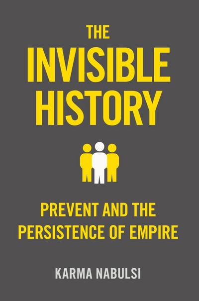 The Invisible History