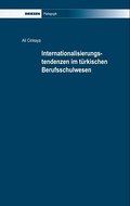 Internationalisierungstendenzen im türkischen Berufsschulwesen