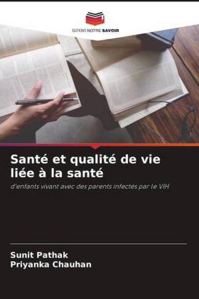 Santé et qualité de vie liée à la santé