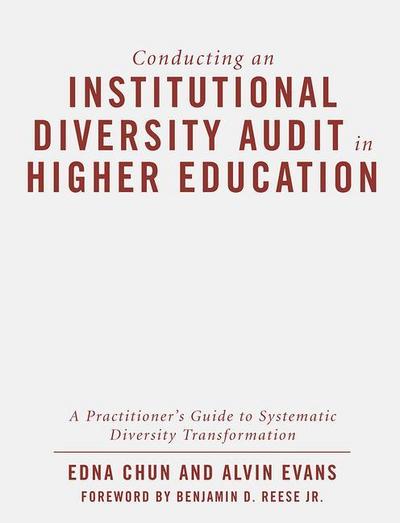 Conducting an Institutional Diversity Audit in Higher Education