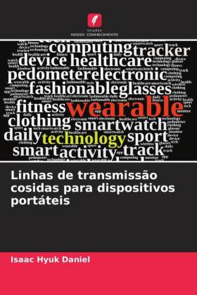 Linhas de transmissão cosidas para dispositivos portáteis