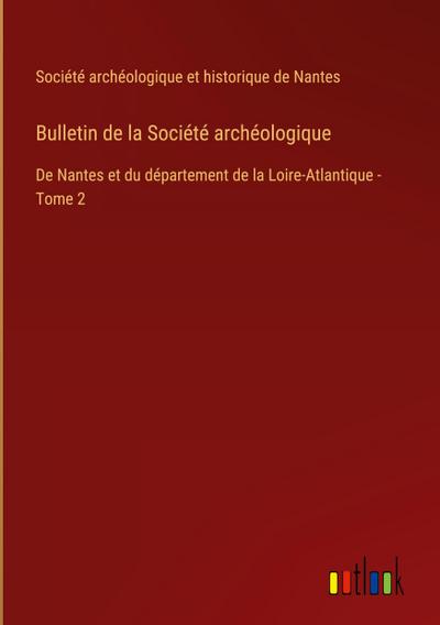 Bulletin de la Société archéologique