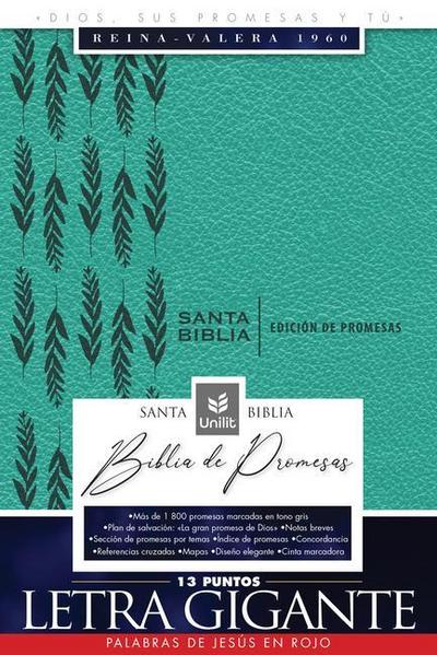 Santa Biblia de Promesas Reina Valera 1960 / Letra Gigante - 13 Puntos / Piel Especial Con Cierre / Turquesa // Spanish Promise Bible Rvr 60 / Giant Print - 13 Points / Leathersoft with Zipper / Turquoise