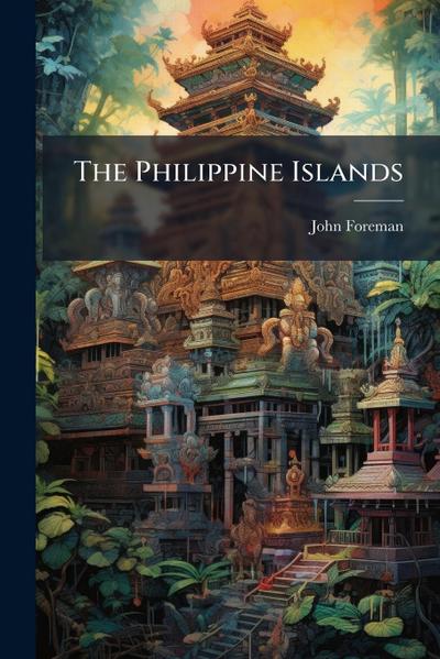 The Philippine Islands
