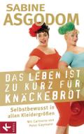 Das Leben ist zu kurz für Knäckebrot