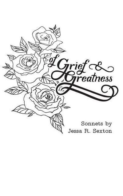 Of Grief and Greatness