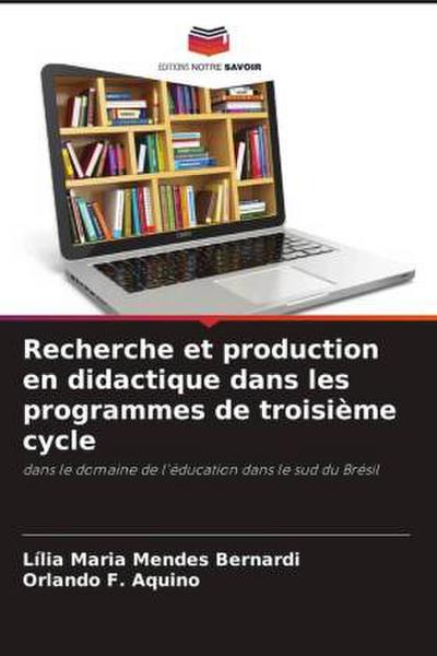 Recherche et production en didactique dans les programmes de troisième cycle