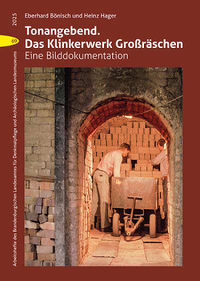 Tonangebend. Das Klinkerwerk Großräschen