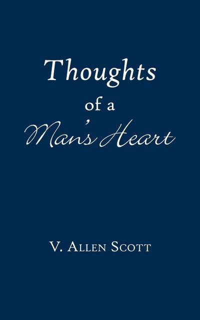 Thoughts of a Man’s Heart