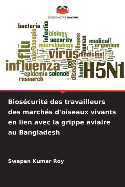 Biosécurité des travailleurs des marchés d’oiseaux vivants en lien avec la grippe aviaire au Bangladesh