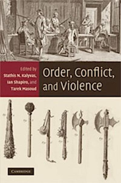 Order, Conflict, and Violence