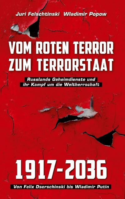 Vom roten Terror zum Terrorstaat