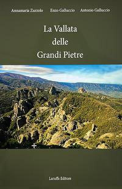 La vallata delle Grandi Pietre