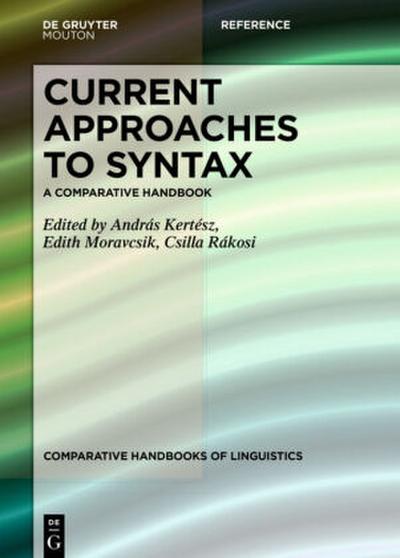 Current Approaches to Syntax