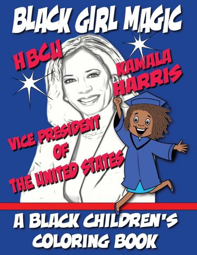 Black Girl Magic - Kamala Harris HBCU Coloring Book