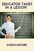 Educator Takes In A Lesson