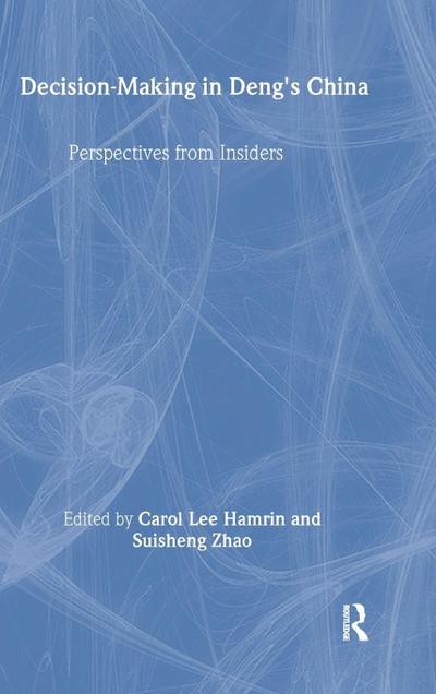 Decision-making in Deng’s China