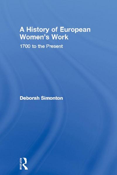 A History of European Women’s Work