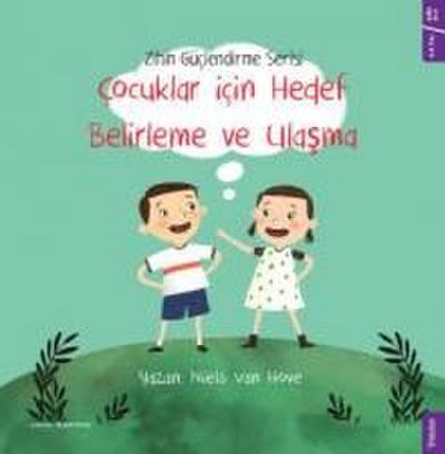 Cocuklar icin Hedef Belirleme ve Ulasma