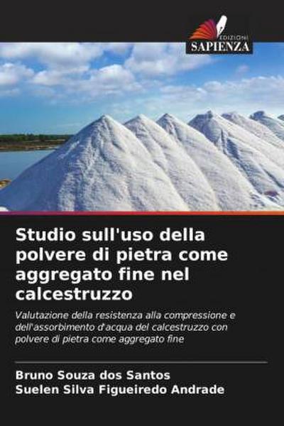 Studio sull’uso della polvere di pietra come aggregato fine nel calcestruzzo